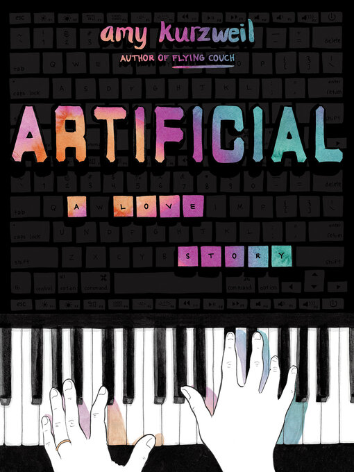 Title details for Artificial by Amy Kurzweil - Available